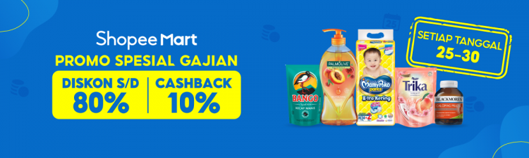 Promo Special Gajian, Diskon Hingga 80% + Cashback 10% Hanya di Shopee Mart